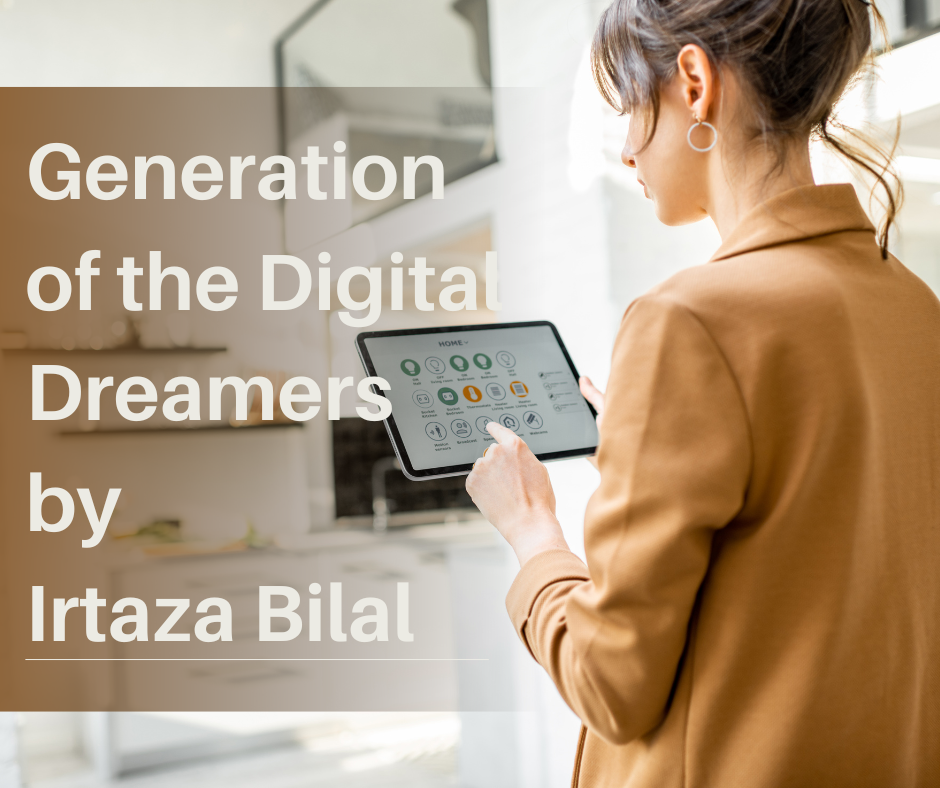 Generation of the Digital Dreamers