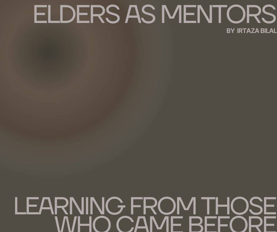 Elders as Mentors: Learning from Those Who Came Before