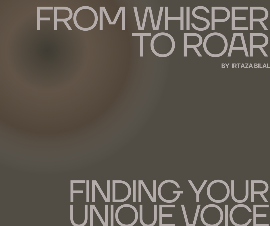 From Whisper to Roar: Finding Your Unique Voice