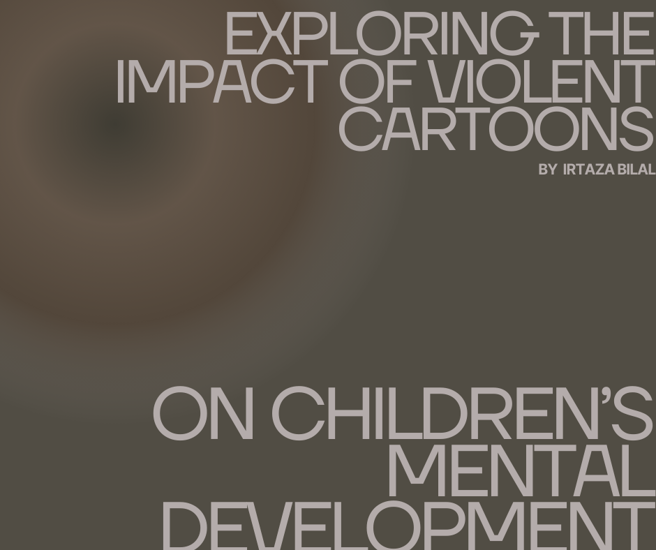 Exploring the Impact of Violent Cartoons on Children's Mental Development