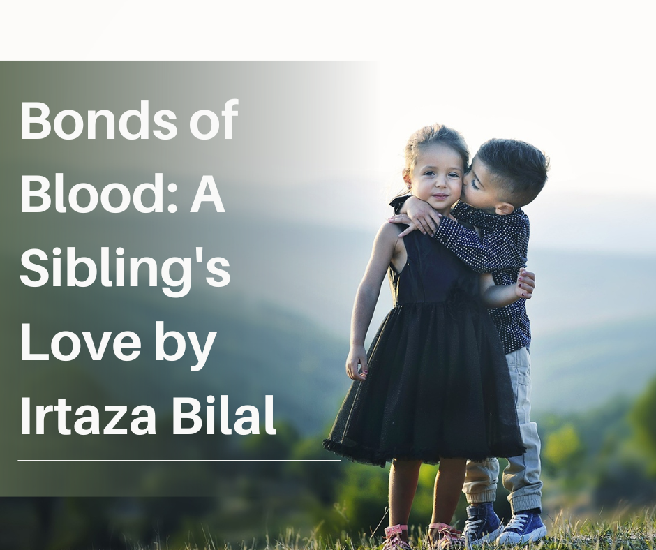 Bonds of Blood: A Sibling's Love