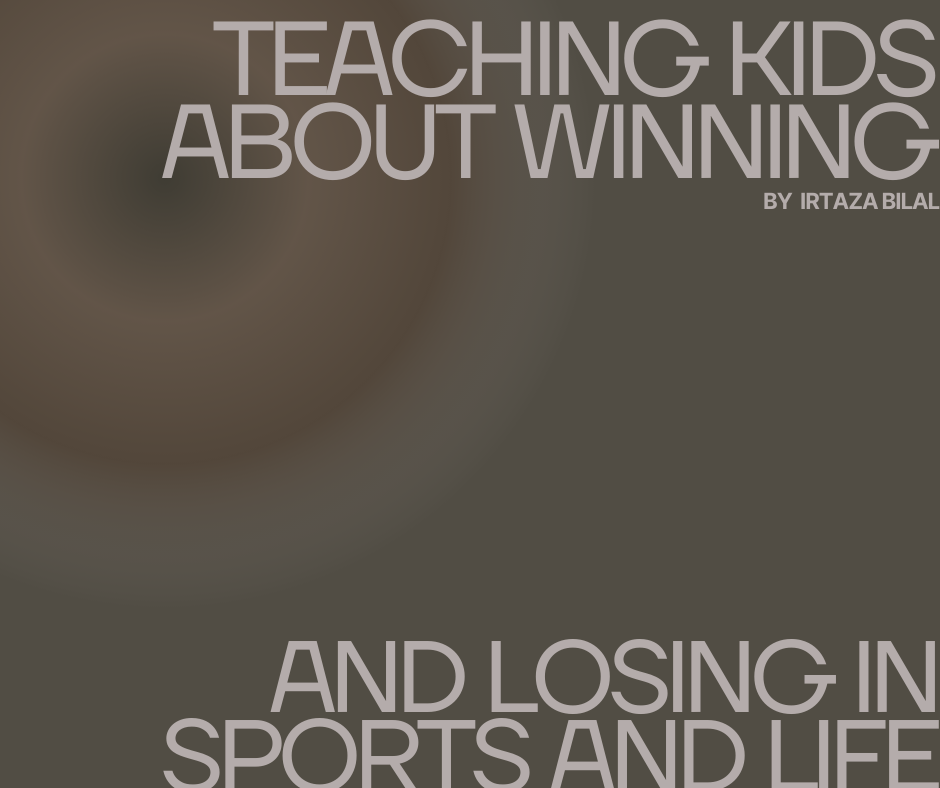 Teaching Kids About Winning and Losing in Sports and Life