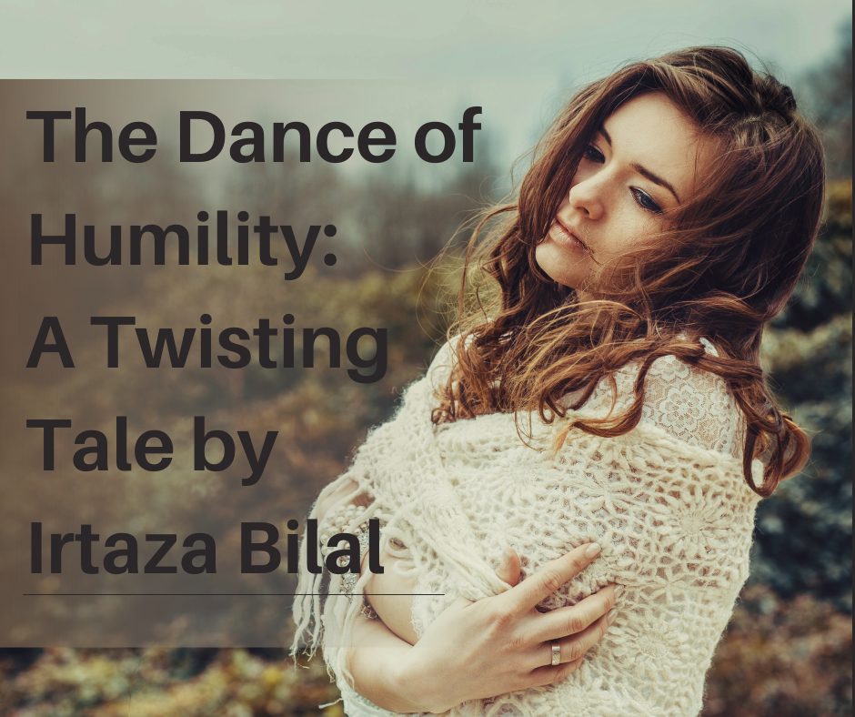 The Dance of Humility A Twisting Tale