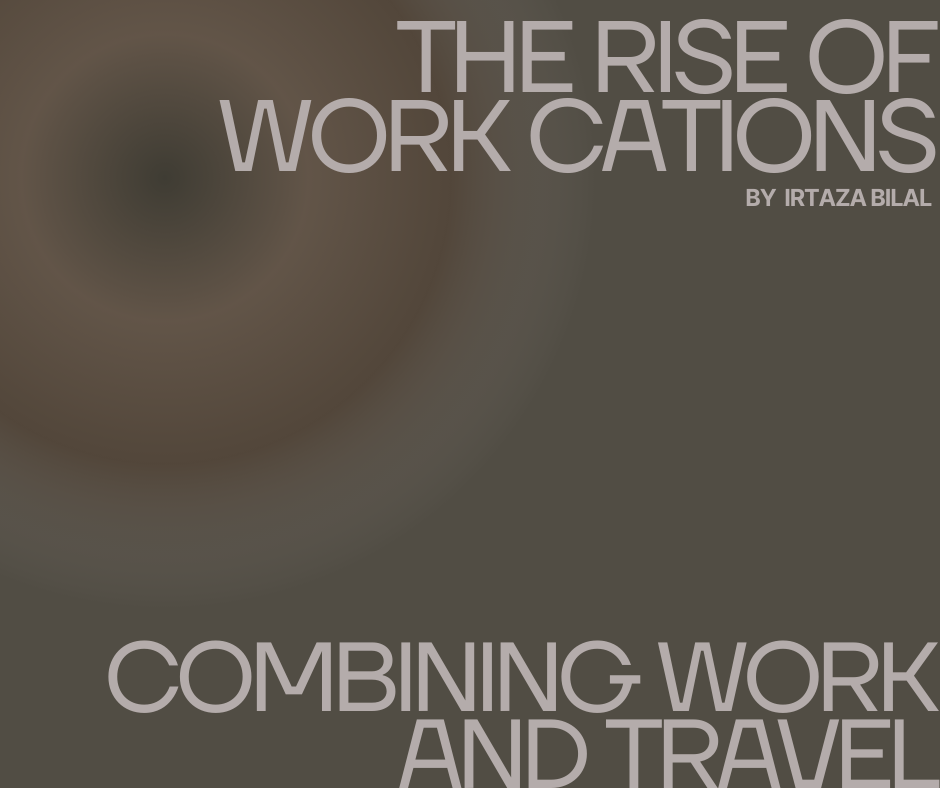 The Rise of Work cations: Combining Work and Travel