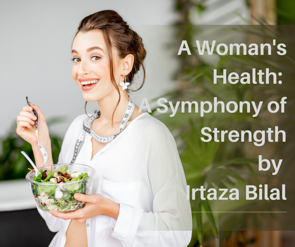 A Woman's Health: A Symphony of Strength