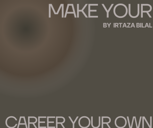 Make Your Career Your Own