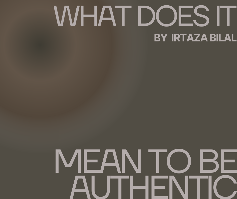 What Does It Mean To Be Authentic?